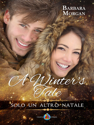 cover image of A Winter's Tale--Solo un altro Natale
